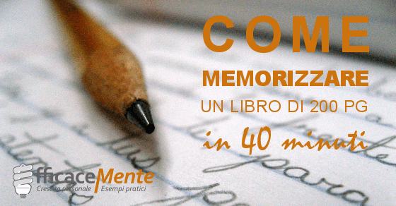 Come memorizzare velocemente: studiare un libro di 200 pagine in 40