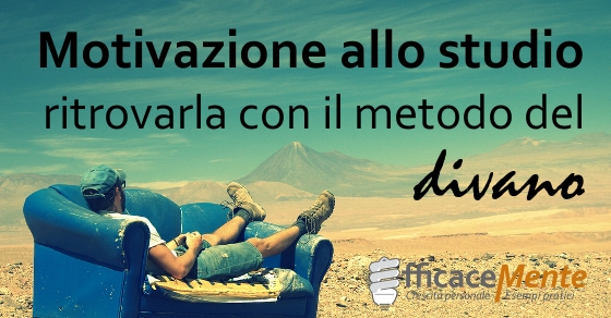 Motivazione Allo Studio Ritrovala Con Il Metodo Del Divano Efficacemente