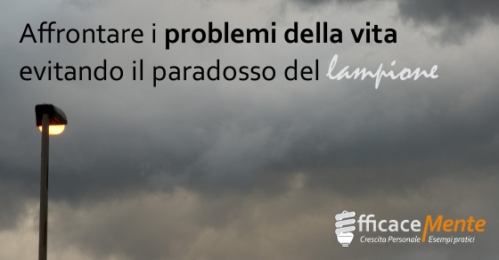 Come Affrontare I Problemi Della Vita Il Paradosso Del