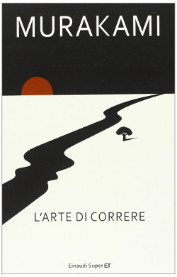 L'arte di correre - Haruki Murakami