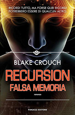 Recursion - Blake Crouch